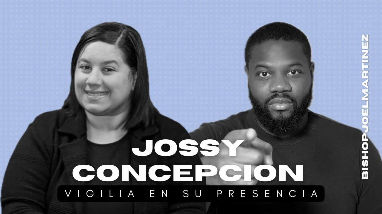 Jossy Concepcion ministra en Vigilia En Su Presencia | @bishopjoelmartinez 