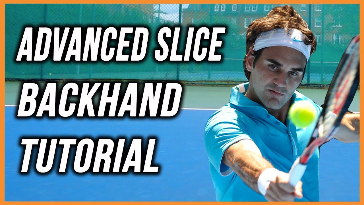 How to Hit a Slice Backhand | (SLICE LIKE ROGER FEDERER!!!)