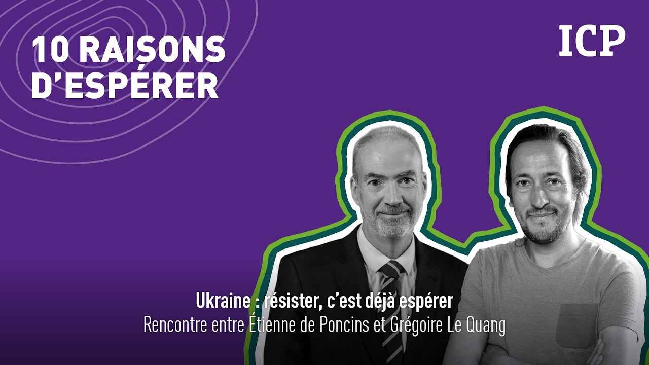 Au cœur du savoir | Ukraine : résister, c’est déjà espérer