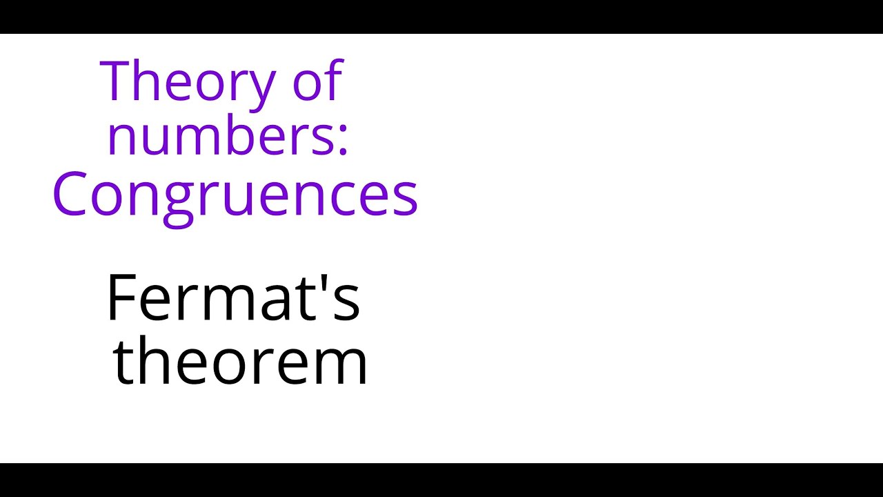 Theory of numbers: Fermat's theorem