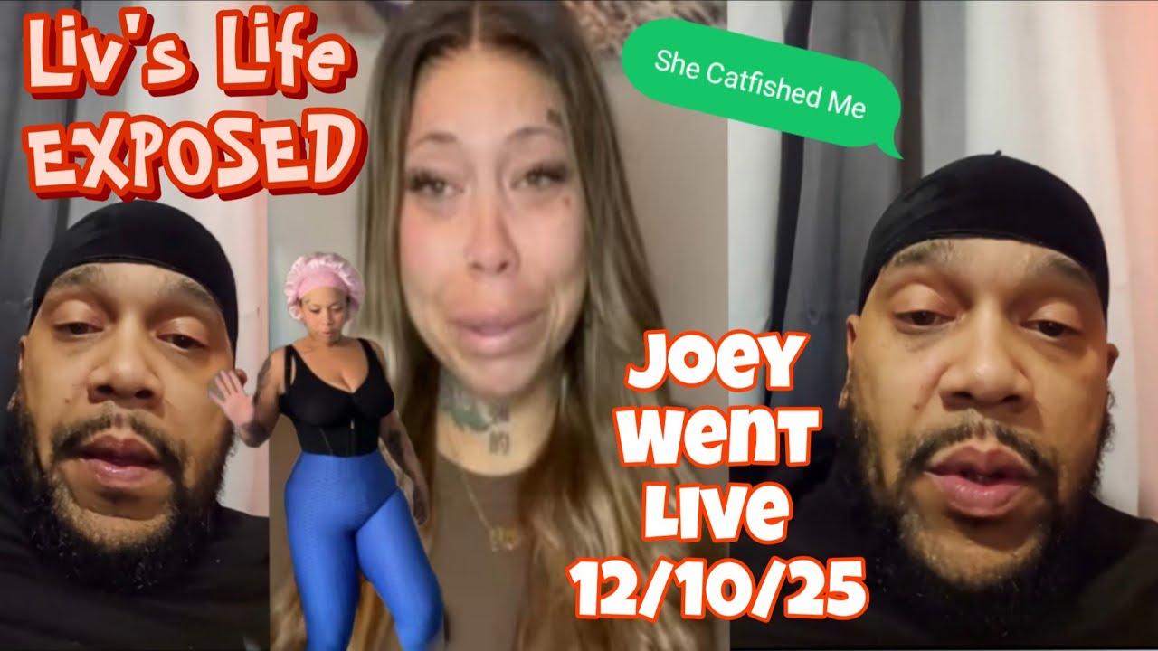 Livs Life Baby DADDY Joey Speaks Live 12/10/25‼️Said Liv Has lied