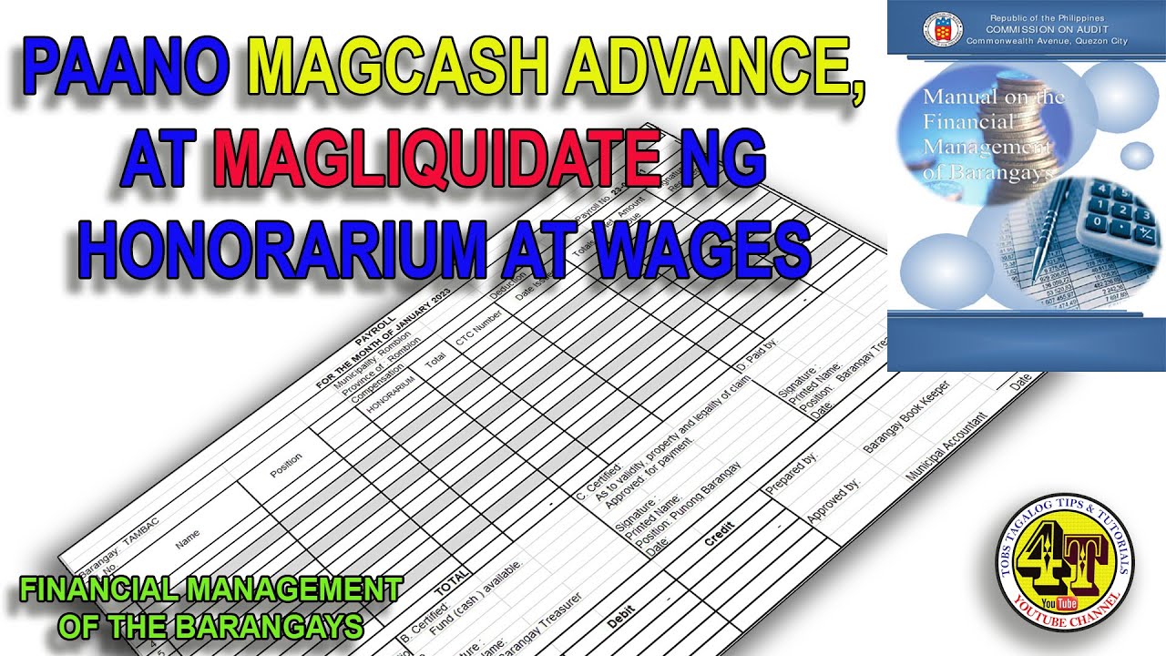 PAANO MAG CASH ADVANCE AT MAG LIQUIDATE NG HONORARIUM AT WAGES | BARANGAY MONTHLY REPORTS