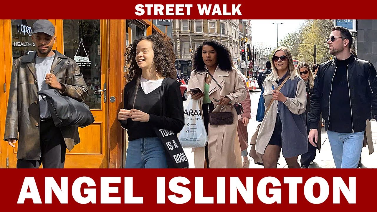 Angel Islington Walking Tour [ 4K ] Street Walk - Highbury Corner, Upper Street, Chapel Market