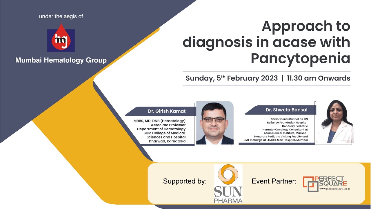 Approach to diagnosis in a case with Pancytopenia