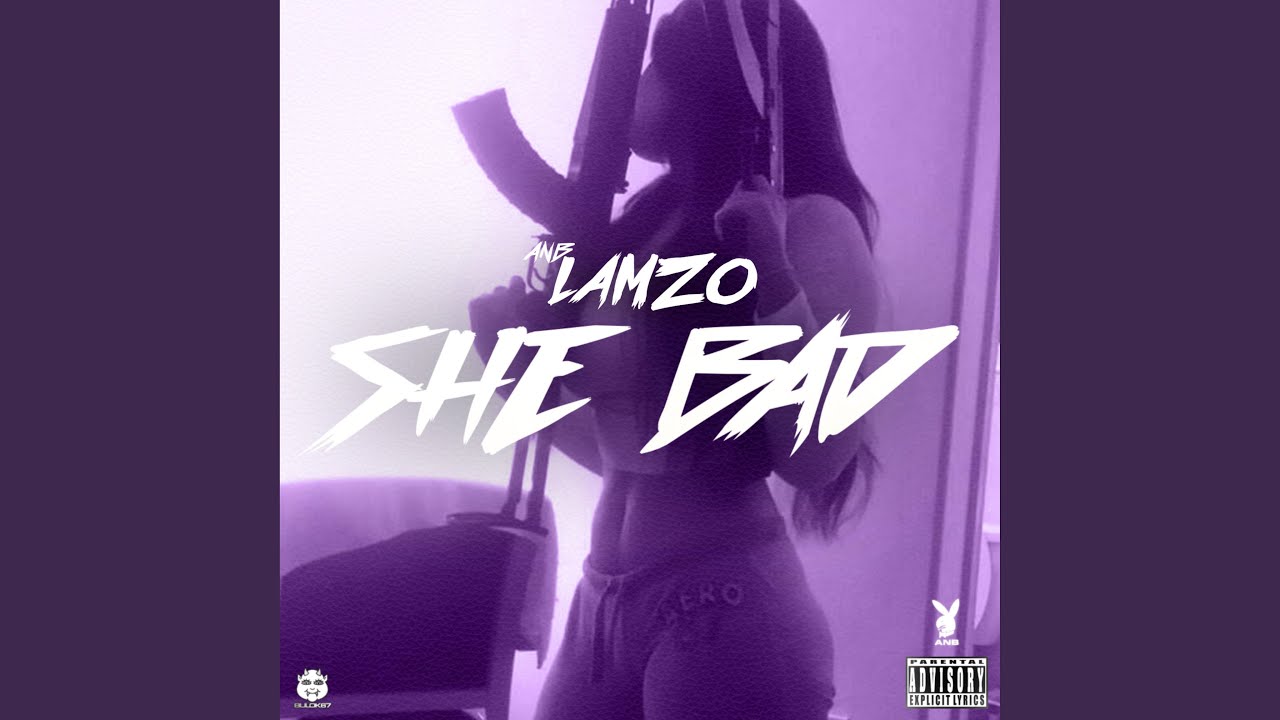 She Bad