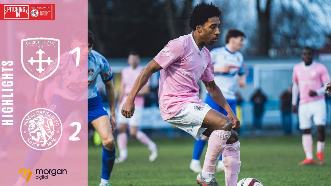 Highlights: Guiseley AFC 1-2 Macclesfield FC
