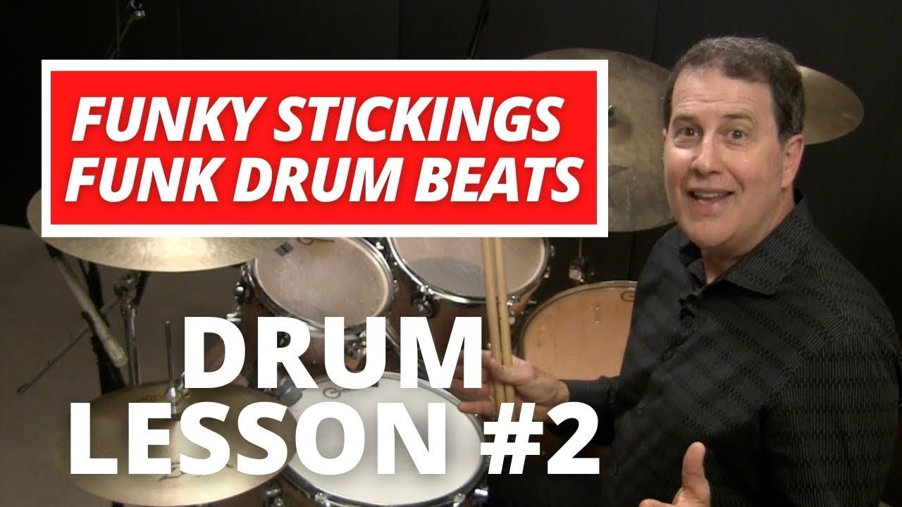 Funky Stickings Funk Drum Beats - Part 2 - Funk Drum Lessons