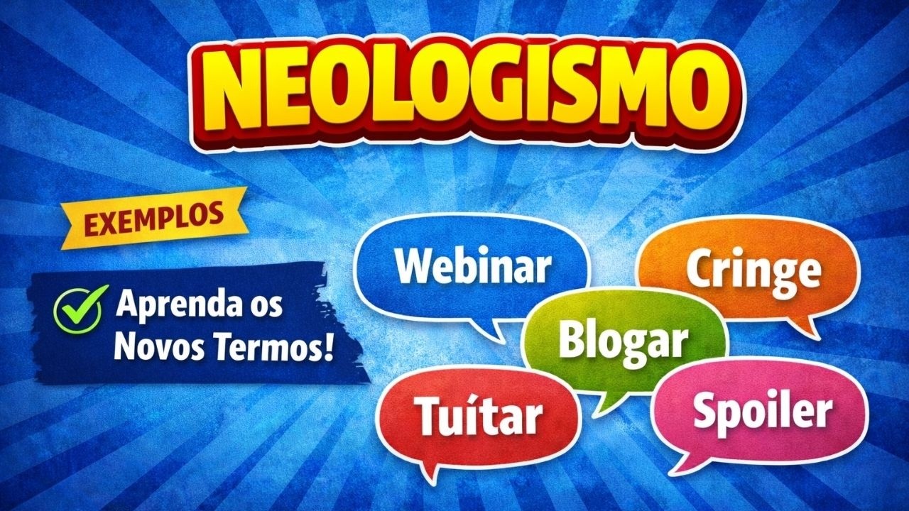 Neologismo: Por Que Novas Palavras Surgem na Língua Portuguesa?