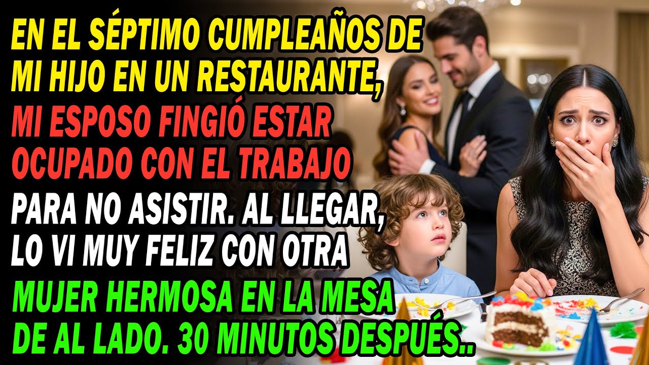 Fingió Un Viaje Y Faltó Al Cumple De Mi Hijo💼Pero En El Restaurante🎂Lo Vi Con Otra. 30 Min Después..