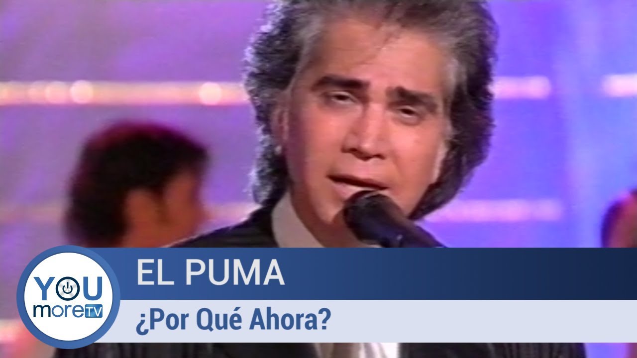 El Puma - ¿Por Qué Ahora?