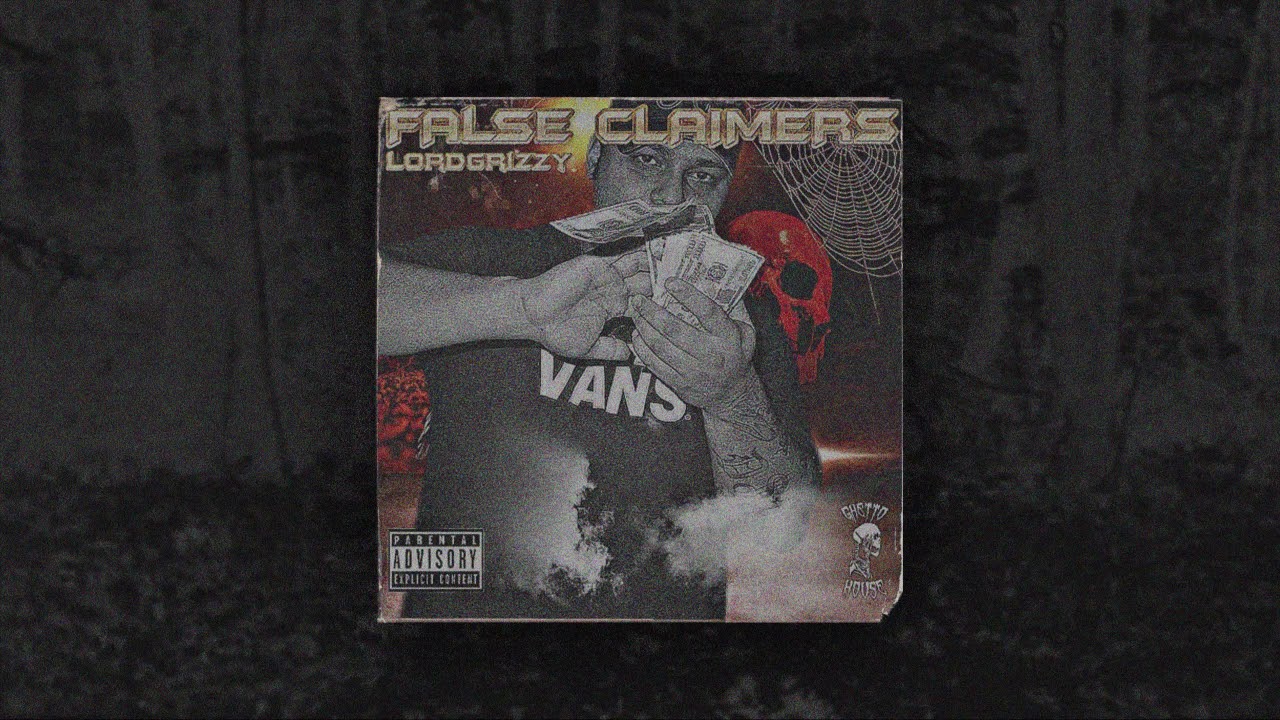 LORDGRIZZY - False Claimers (Prod.Kyotee)