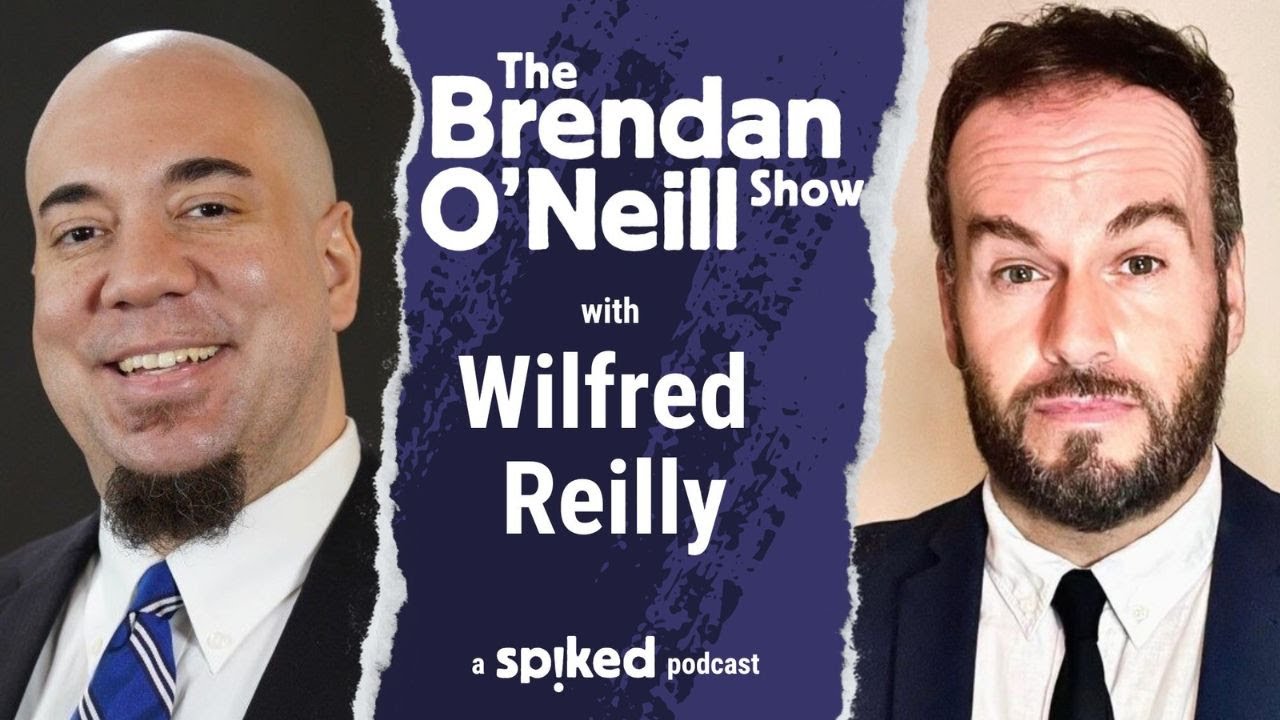 Wilfred Reilly: How Black Lives Matter fooled the world | The Brendan O&rsquo;Neill Show