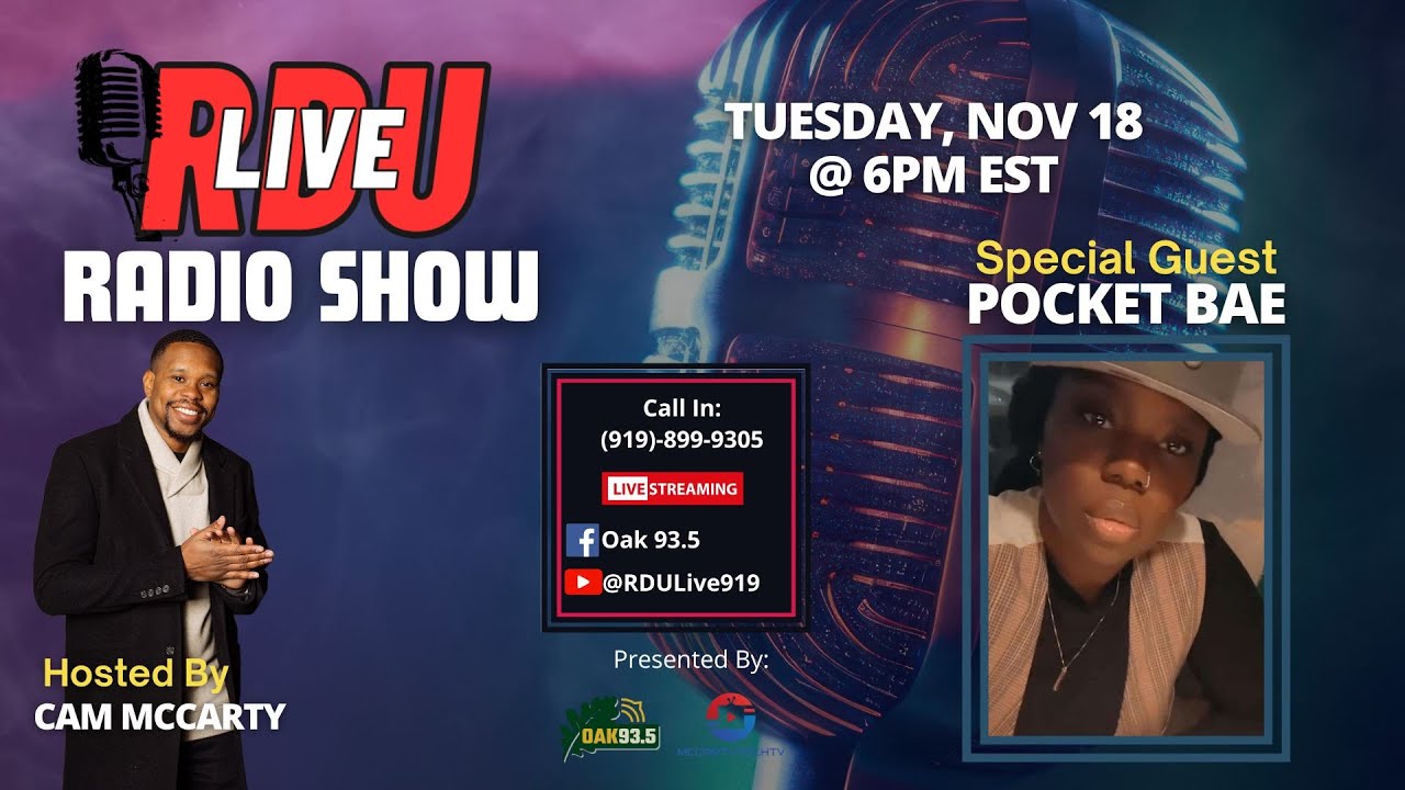 🎙️ Cam’s Conversation w/ Pocket Bae | RDU Live Show | Nov 18 @ 6PM