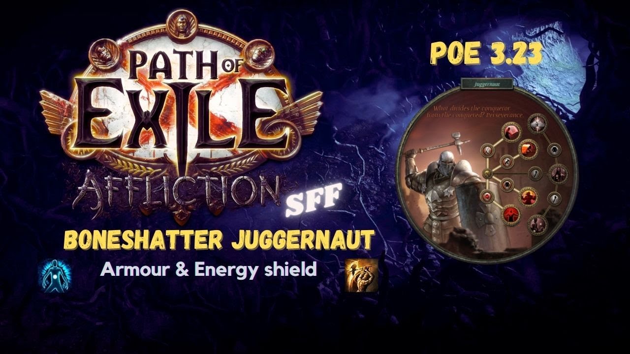 Boneshatter Juggernaut - Super tanky build - Path of Exile Affliction [3.23 SFF]