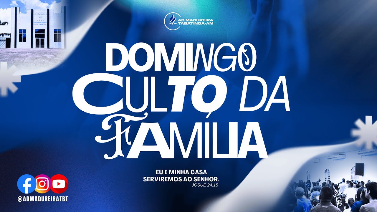 Culto da Família | AD Madureira Tabatinga - AM |  15/03/2026