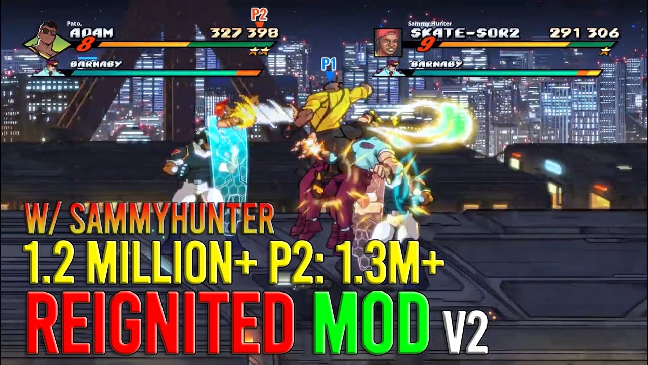 Streets Of Rage 4 - 1.2 Million+ Reignited V2 w/ @TheSammyHunterChannel - Reignited V8 (1.259.585)