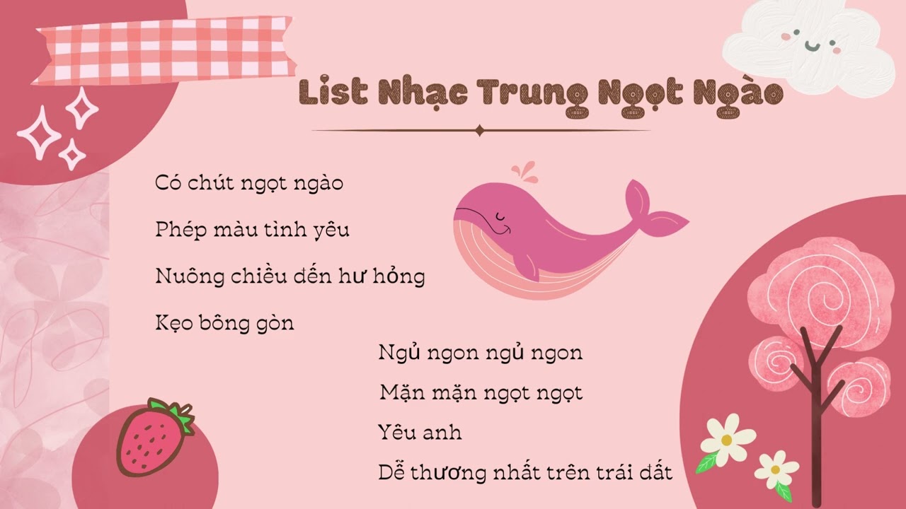 [Playlist] Nhạc Trung ngọt ngào, dễ thương