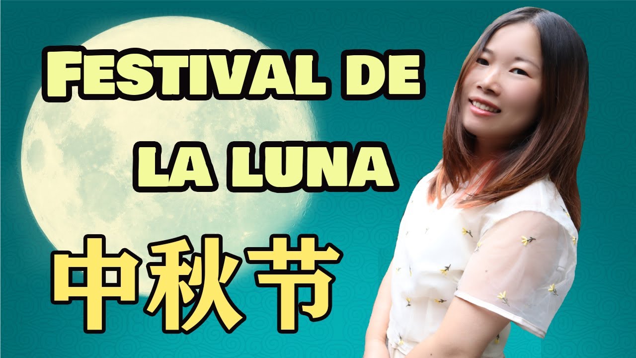 Festividades de China - 1 - Festival de la Luna