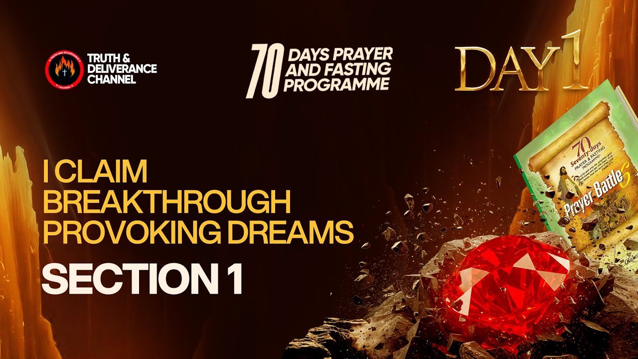 DAY 1 (ONE) MFM 70 DAYS PRAYER & FASTING 2025 PROGRAMME 70 DAYS OF POWER (SECTION 1 DAY 1)