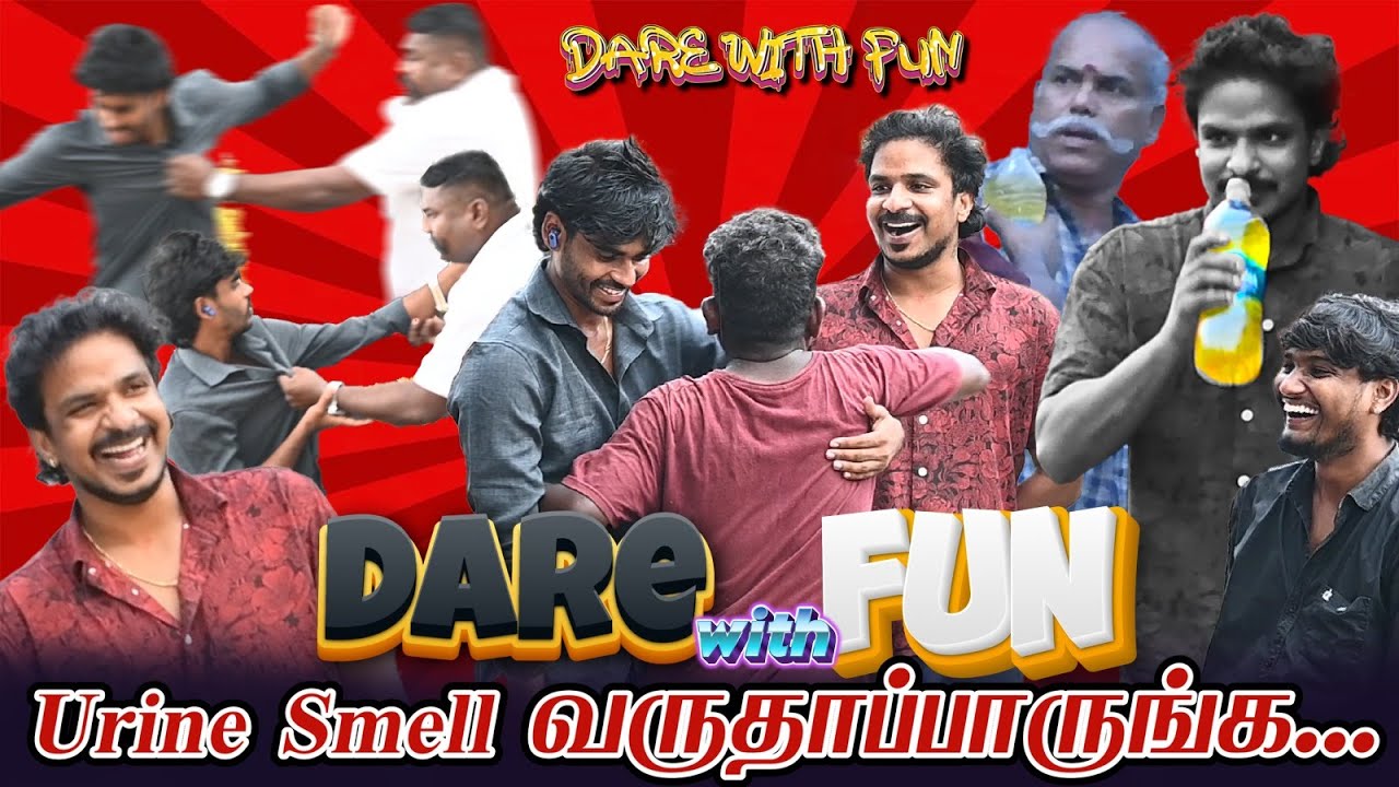 DARE WITH FUN Urine Smell వరుతపారుంగా EP_1 | SARATH SARMESH COMEDY VIDEO | NAGAI 360* FIRE