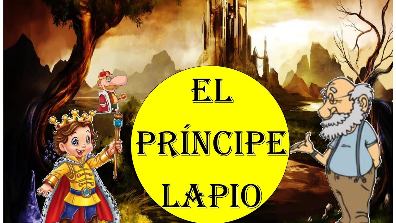 El principe Lapio - Cuento sobre el valor de la justicia