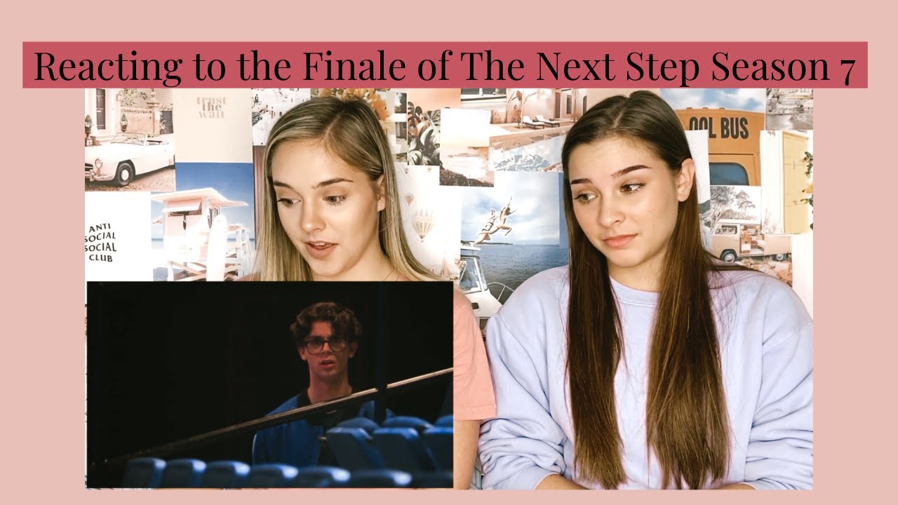 REACTING TO THE FINALE OF THE NEXT STEP SEASON 7