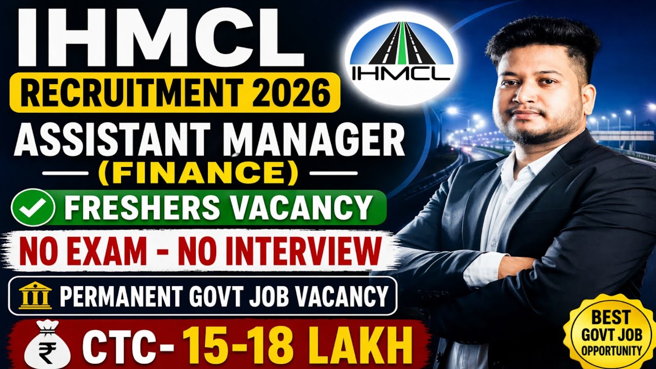 IHMCL Assistant Manager Finance Recruitment 2026 | Freshers CA Govt Job Vacancy 2026