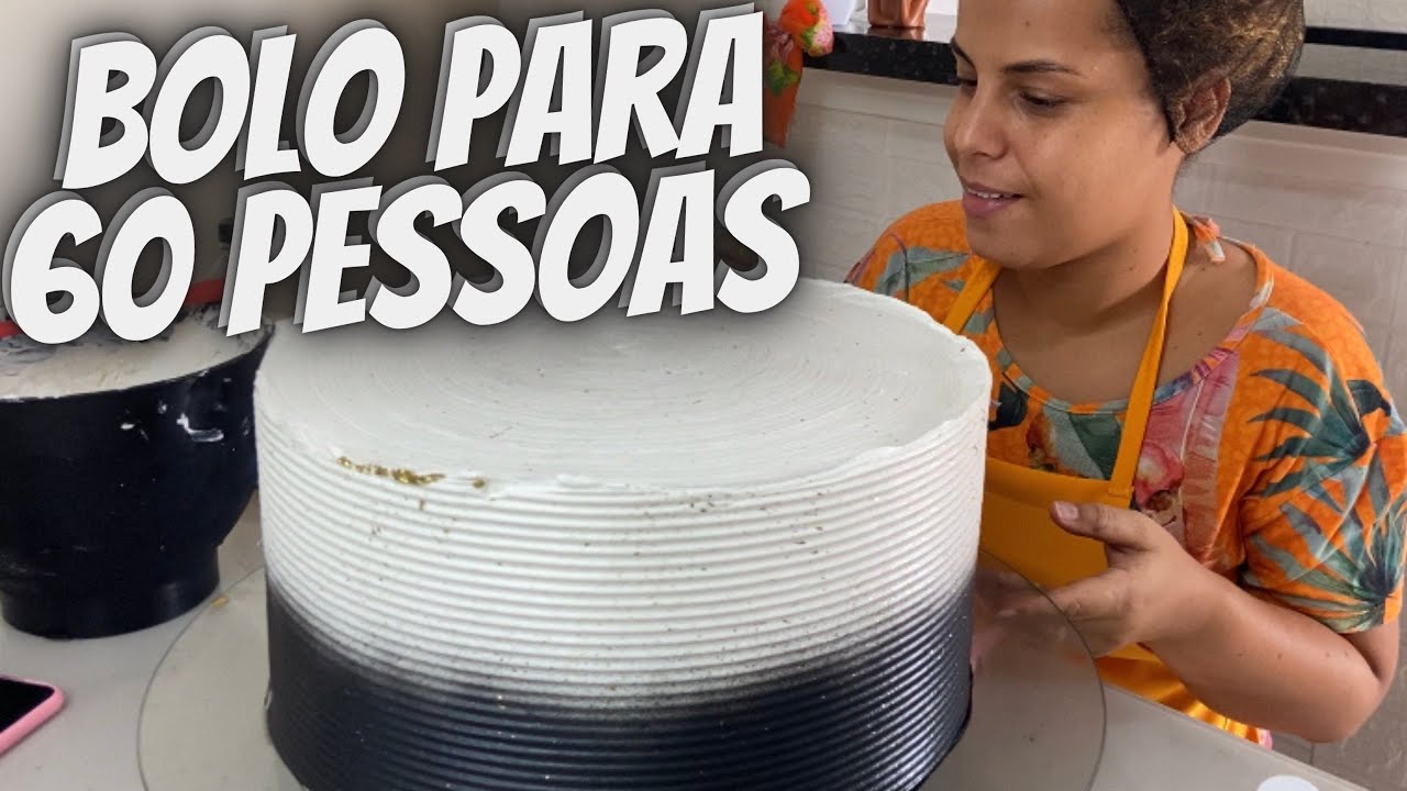 Um BOLO GRANDÃO para 60 PESSOAS com muitas DICAS  !