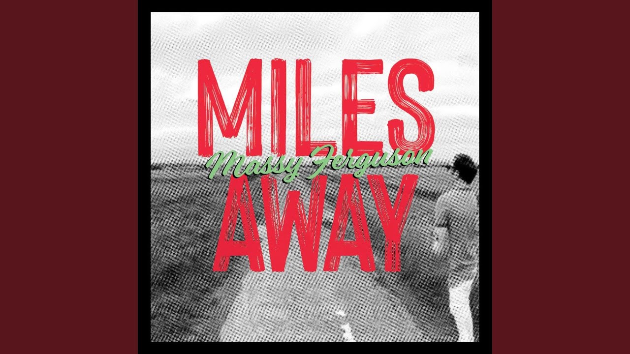 Miles Away (Radio Edit)