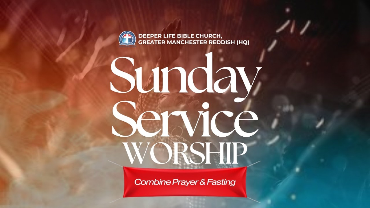 Sunday Worship Service  | 22th February 2026 | DCLM Church Manchester