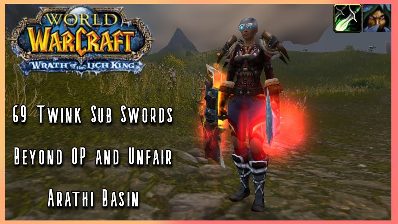 WoW WotLK Classic PvP: 3k AP at level 69... (Subtlety Rogue) Level 69 Twink PvP - SPP