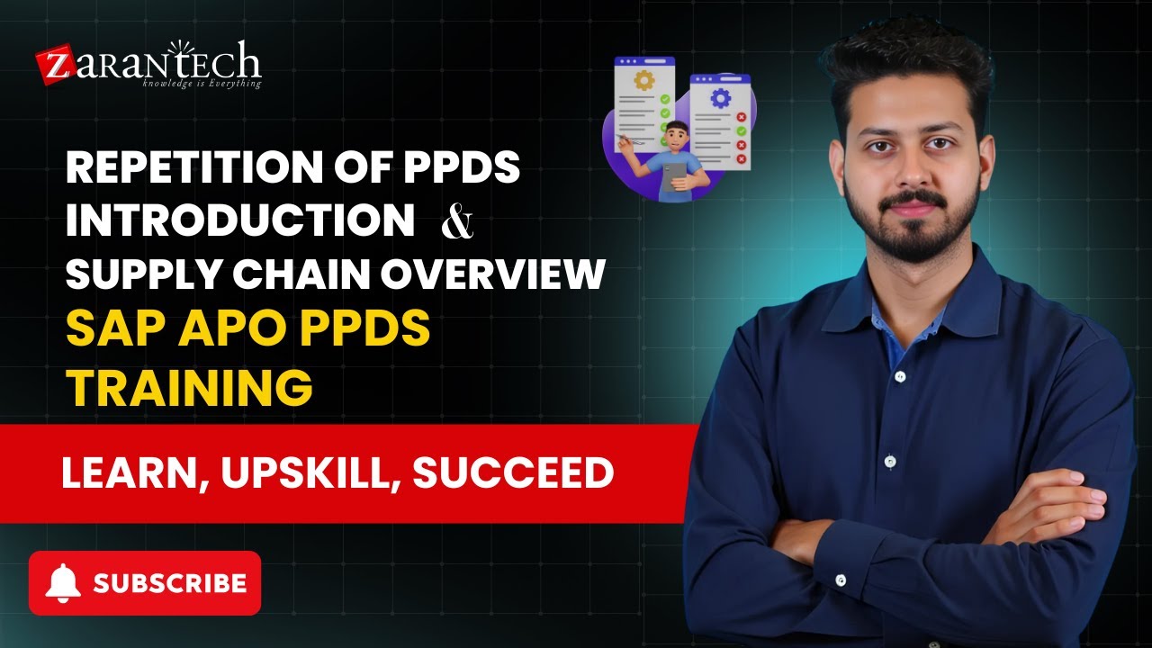 Repetition of PPDS introduction and Supply chain Overview | SAP APO PPDS Training | ZaranTech