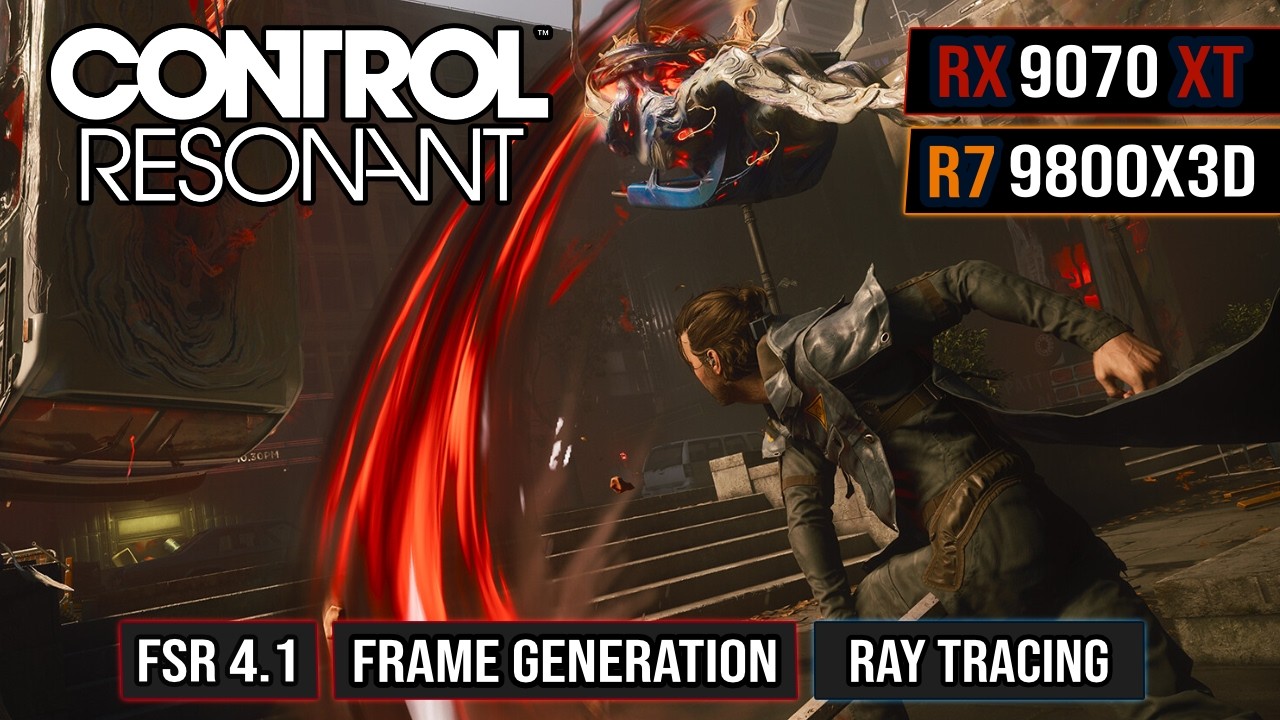 Control Resonant RX 9070 XT - 1080p | 1440p | 4K