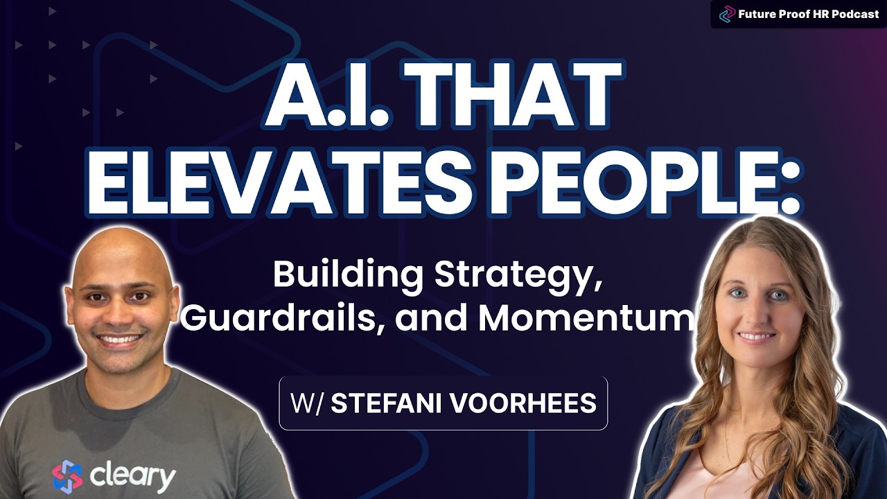 AI That Elevates People: Building Strategy, Guardrails, and Momentum