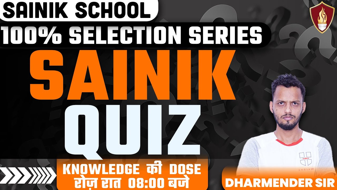 Sainik School Quiz | Sainik School Classes | RIMC Online Coaching | Sainik School Coaching