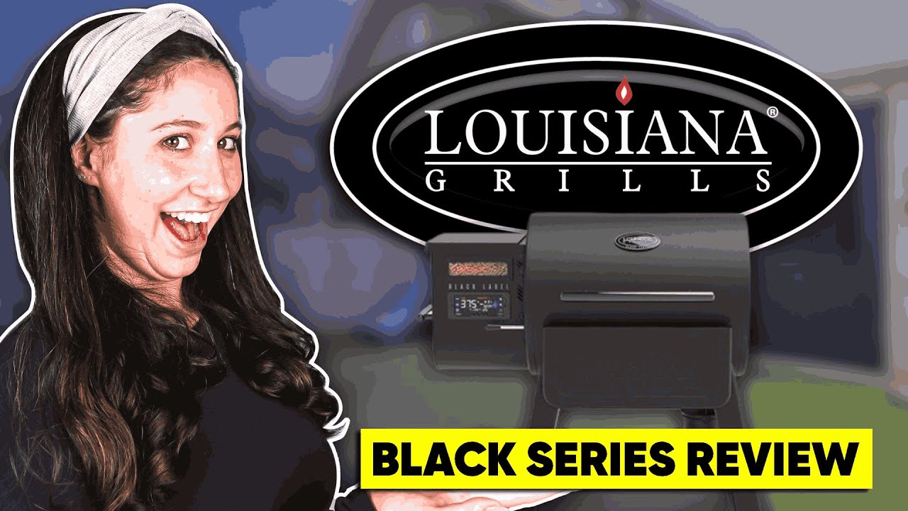 Louisiana Grills Black Label Series Review