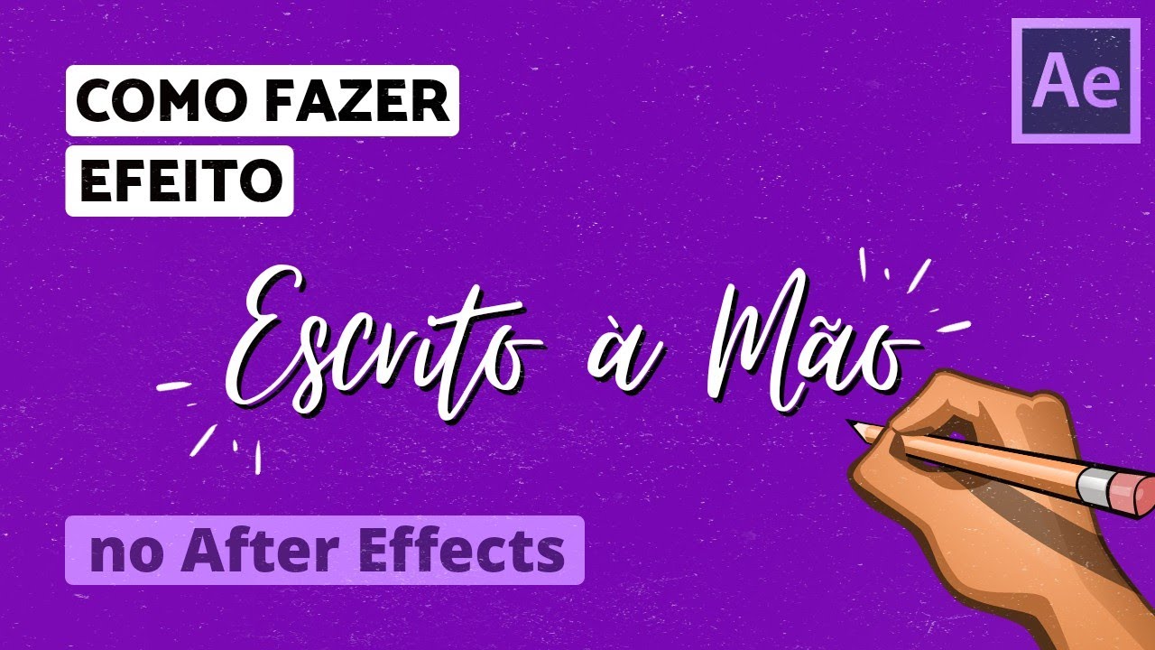 COMO FAZER EFEITO MANUSCRITO NO AFTER EFFECTS | EditaPraMim
