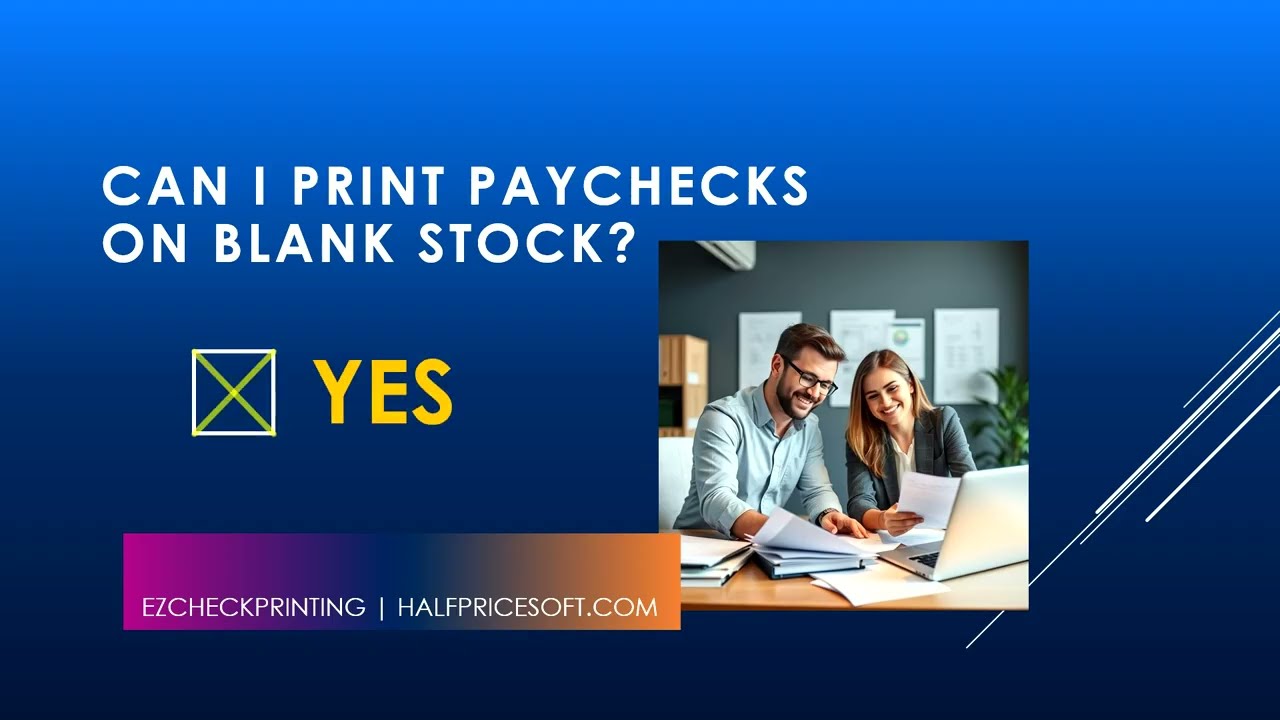 Can I Print Paychecks on Blank Stock? (Yes! Here&rsquo;s How)