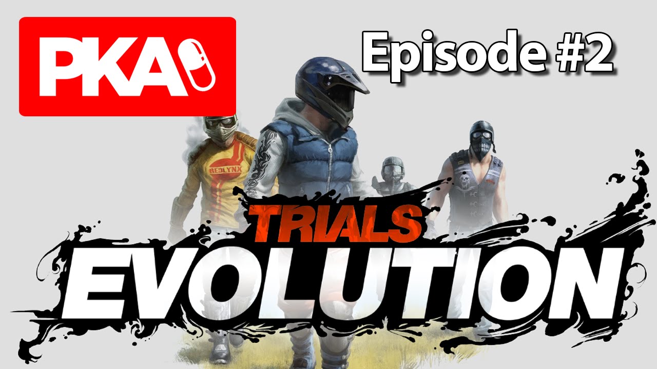 PKA Plays - Trials Evolution #2