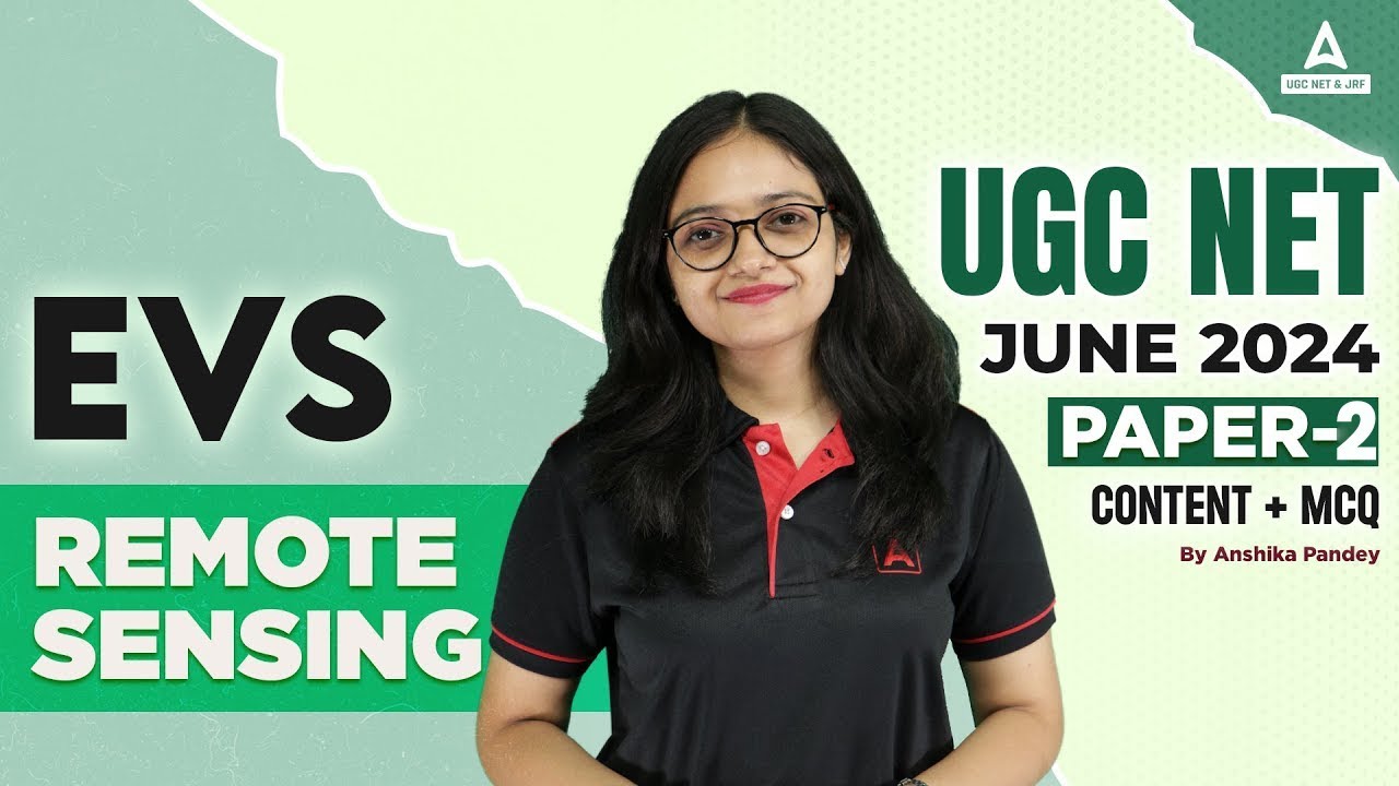 UGC NET EVS Paper 2 Classes 2024 | UGC NET Paper 2 By Anshika Pandey | Remote Sensing