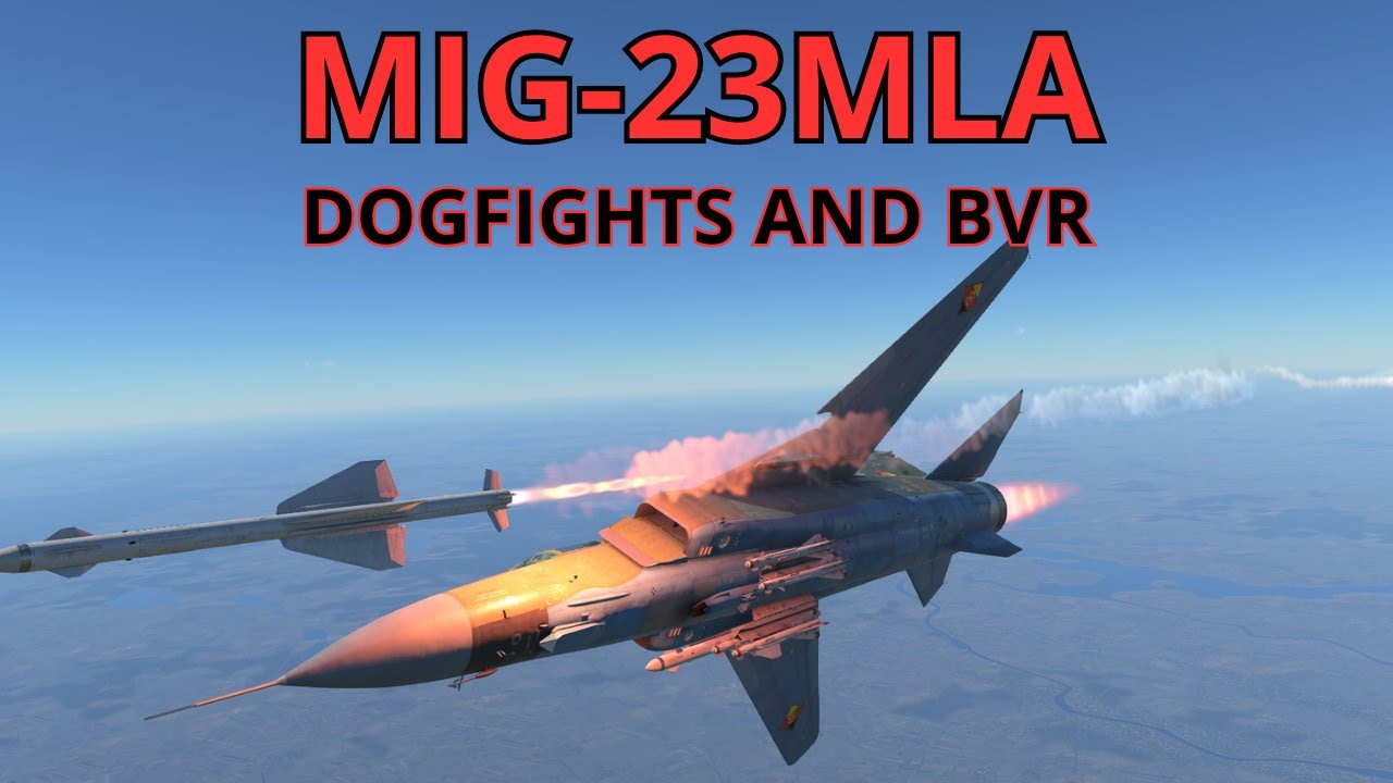 Working in the Mig 23MLA - Long Range and Dogfights