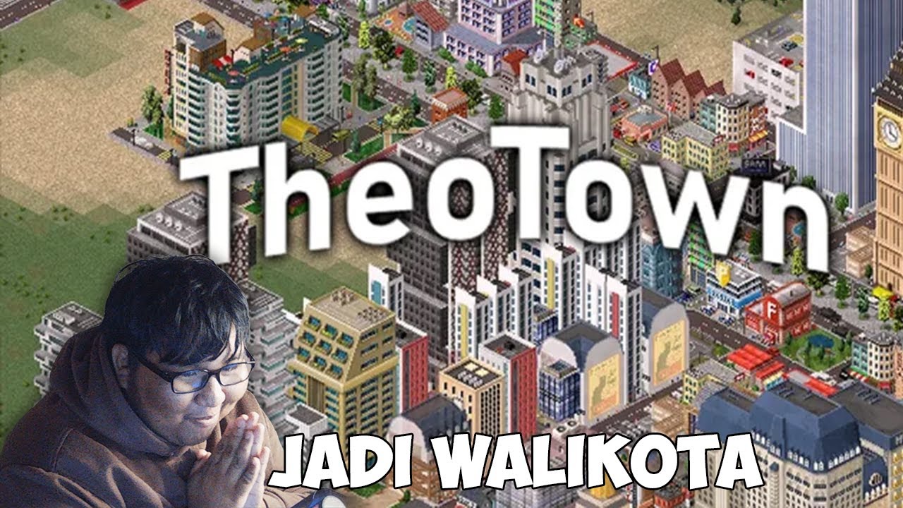 Aku Mencoba Menjadi Walikota Disini - TheoTown Indonesia Part 1