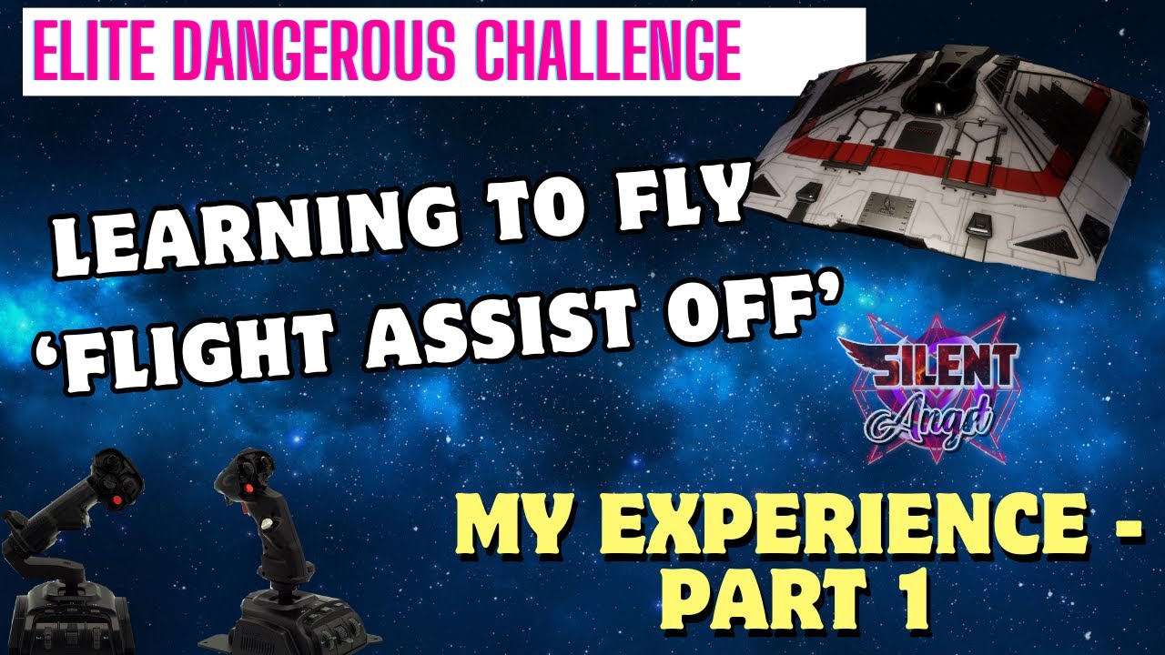 Elite Dangerous Challenge : Learning Flight Assist Off – My Experience