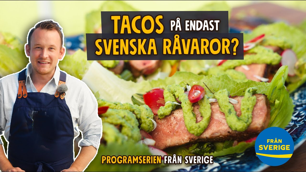 Tacos på svenska råvaror? (Från Sverige Del 3 ) | Ett Gott Land