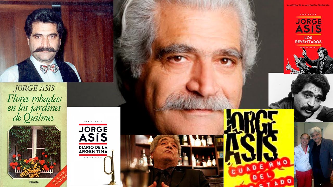 Sobre Jorge Asís (escritor, embajador, analista, mediático, maldito, ex acostado).
