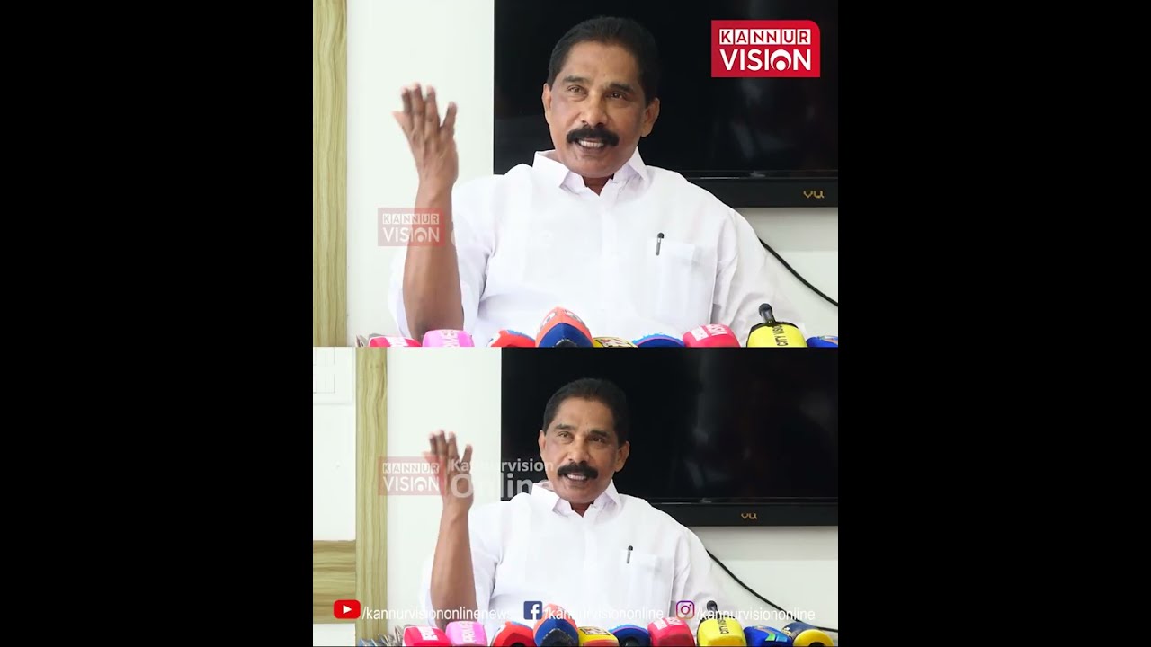 ''കണ്ണൂർ സീറ്റിൽ എന്ത് ആശയക്കുഴപ്പം, നല്ലൊരു സ്ഥാനാർത്ഥിയെ ഹൈക്കമാൻ്റ് പ്രഖ്യാപിക്കും