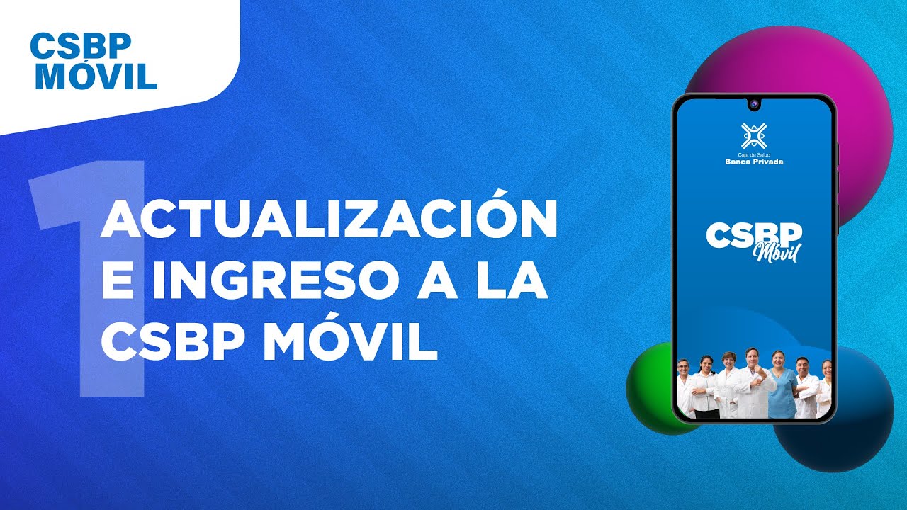 Actualización e Ingreso a la CSBP Móvil