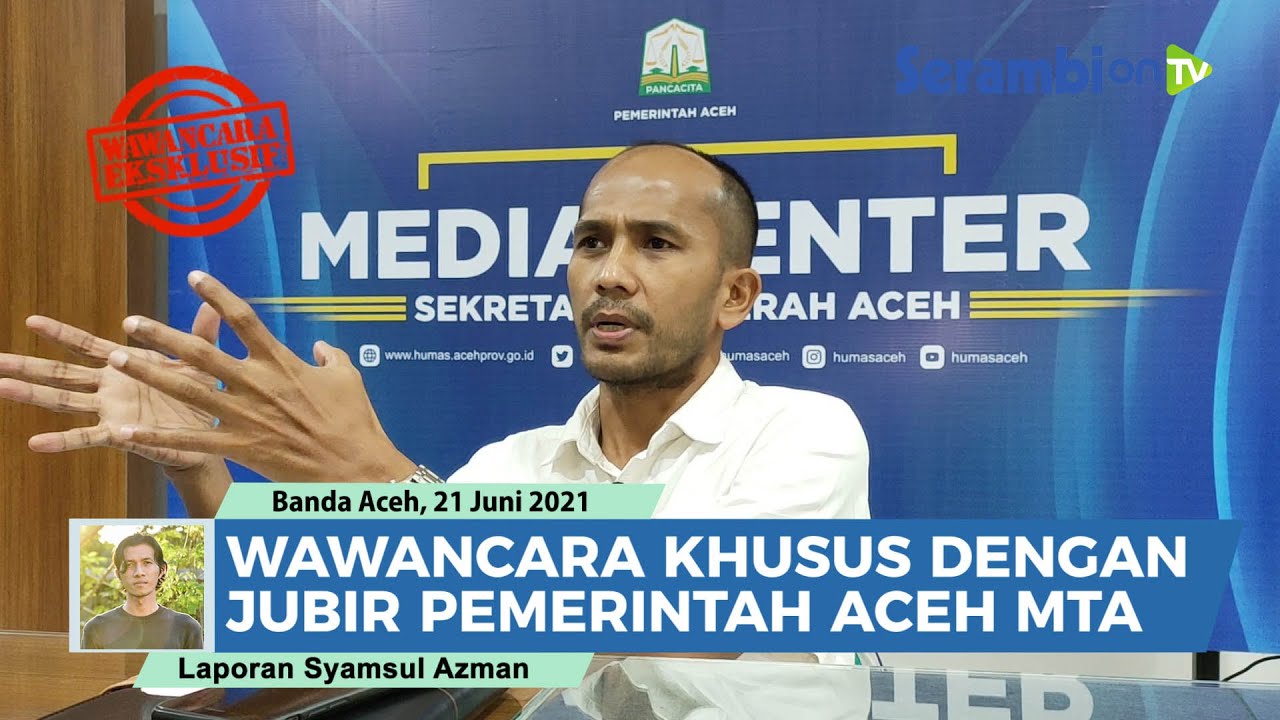 Wawancara Khusus Jubir Pemerintah Aceh, Muhammad MTA : Larang Maki Tidak Selesaikan Masalah