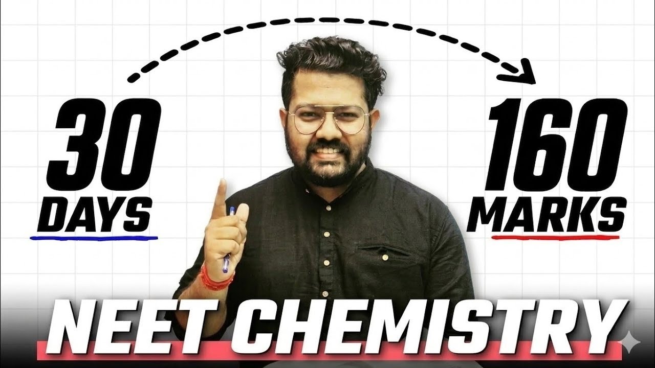 Last 30 Days Action Plan to Score 160 in NEET Chemistry | Bharat Panchal Sir |