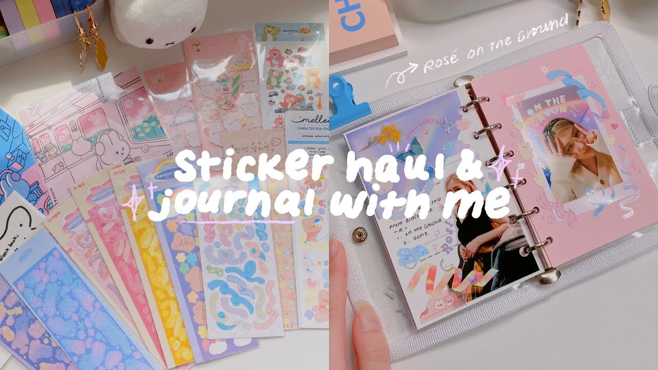 sticker haul & kpop journal with me 🌷🤍